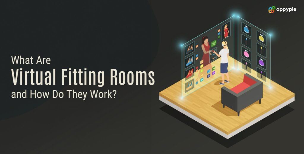 What Are Virtual Fitting Rooms and How Do They Work